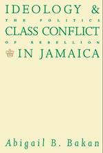 Ideology and Class Conflict in Jamaica