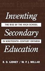 Inventing Secondary Education