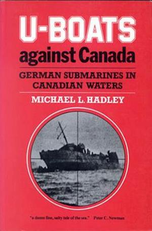 U-Boats Against Canada