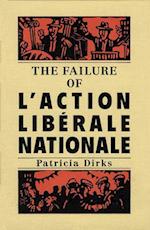 The Failure of l'Action Libérale Nationale