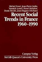 Recent Social Trends in France, 1960-1990