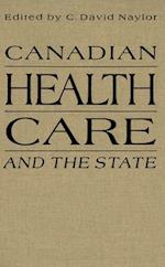 Canadian Health Care and the State