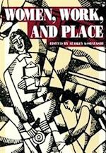 Women, Work, and Place