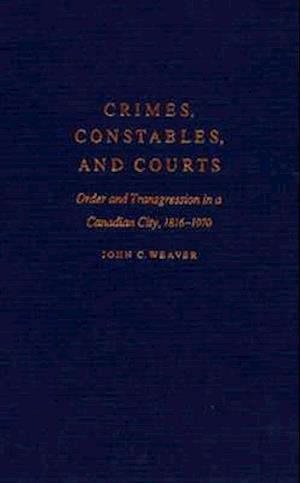 Crimes, Constables, and Courts