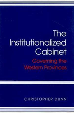 The Institutionalized Cabinet