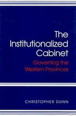 The Institutionalized Cabinet