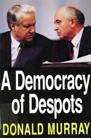 A Democracy of Despots