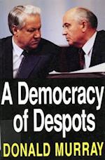 A Democracy of Despots