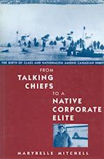 From Talking Chiefs to a Native Corporate Elite