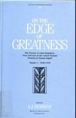 On the Edge of Greatness, Volume I