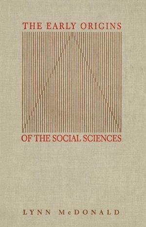 The Early Origins of the Social Sciences