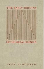 The Early Origins of the Social Sciences