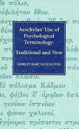 Aeschylus' Use of Psychological Terminology