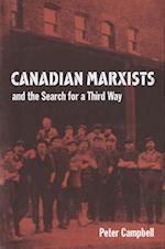 Canadian Marxists and the Search for a Third Way