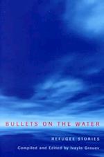 Bullets on the Water