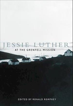 Jessie Luther at the Grenfell Mission