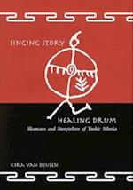 Singing Story, Healing Drum