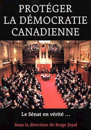 Protegér la démocratie canadienne