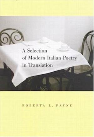 A Selection of Modern Italian Poetry in Translation