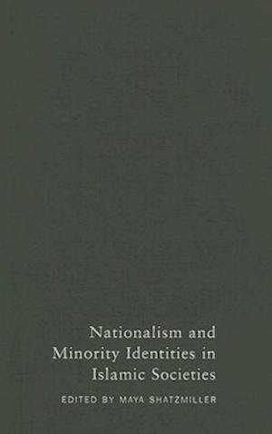 Nationalism and Minority Identities in Islamic Societies