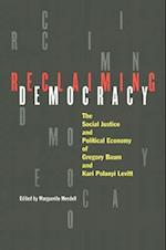 Reclaiming Democracy