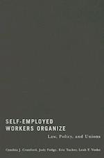 Self-Employed Workers Organize