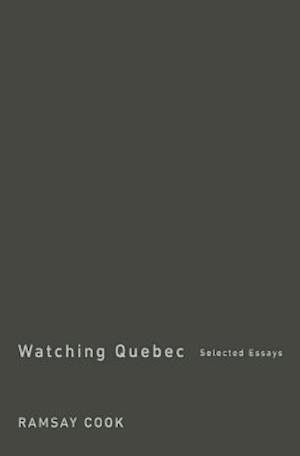 Watching Quebec