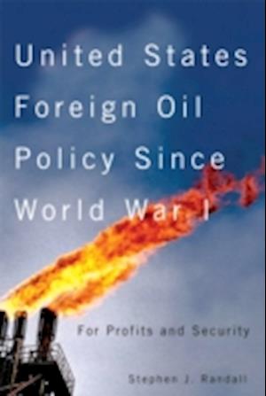 United States Foreign Oil Policy Since World War I