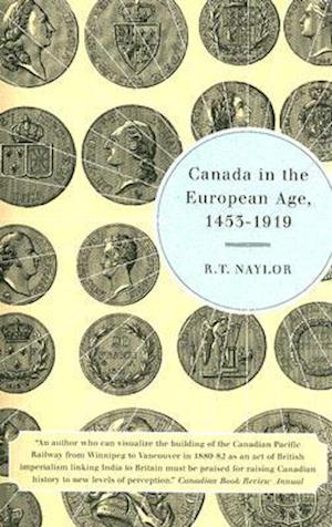 Canada in the European Age, 1453-1919