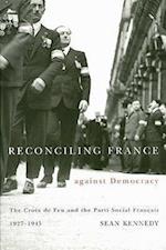 Reconciling France against Democracy