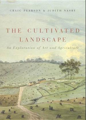 The Cultivated Landscape