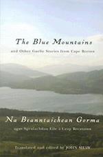 The Blue Mountains and Other Gaelic Stories from Cape Breton