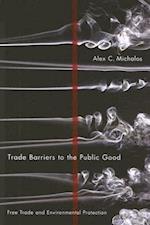 Trade Barriers to the Public Good