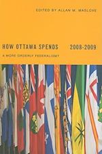 How Ottawa Spends 2008-2009