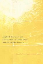 Applied Research and Evaluation in Community Mental Health Services