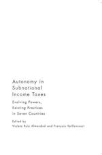 Autonomy in Subnational Income Taxes
