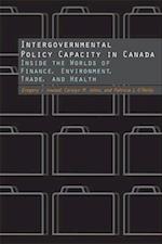 Intergovernmental Policy Capacity in Canada