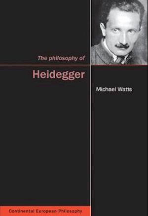 The Philosophy of Heidegger