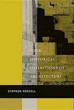 Four Historical Definitions of Architecture