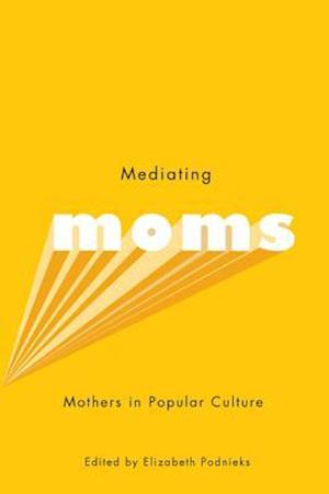 Mediating Moms