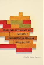 Multilevel Governance and Emergency Management in Canadian Municipalities