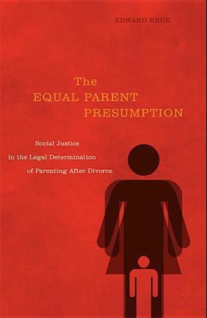 The Equal Parent Presumption