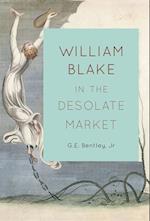 William Blake in the Desolate Market
