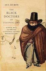 The Black Doctors of Colonial Lima