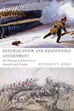 Republicanism and Responsible Government