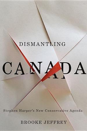 Dismantling Canada