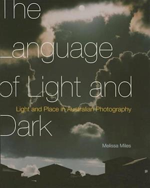 The Language of Light and Dark