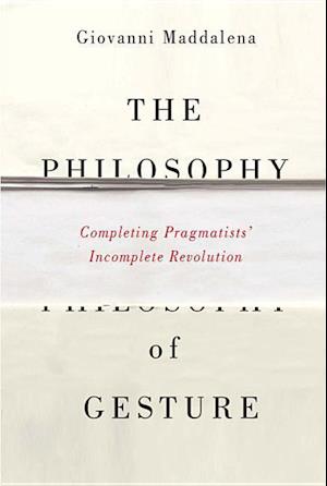 The Philosophy of Gesture