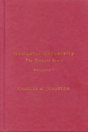 McMaster University, Volume 1