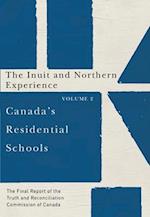 Canada's Residential Schools: The Inuit and Northern Experience